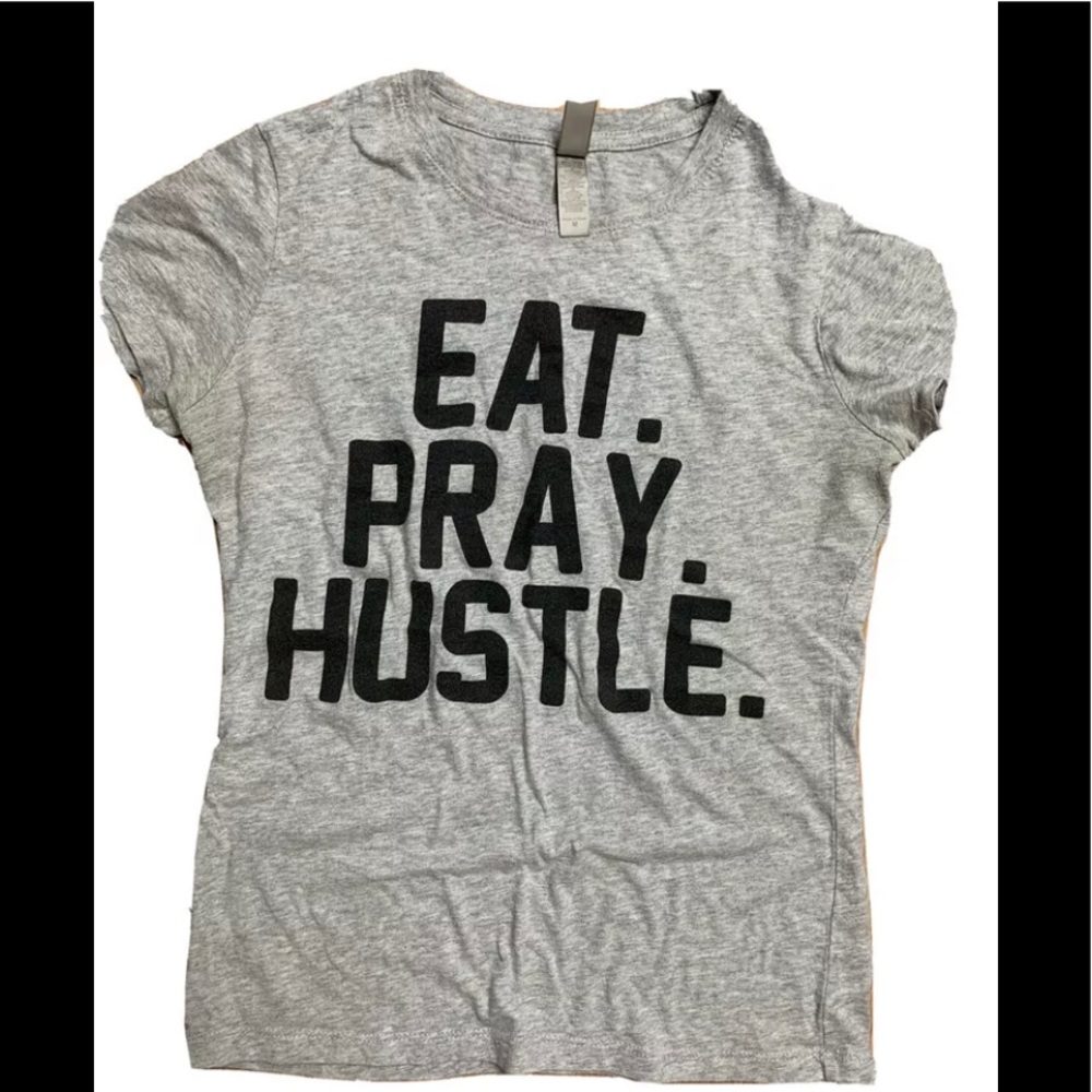 Ladies' Eat Pray Hustle  Relaxed T-Shirt Grey Cute